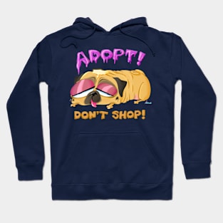 PB&J PUG - Adopt Don't Shop! Hoodie